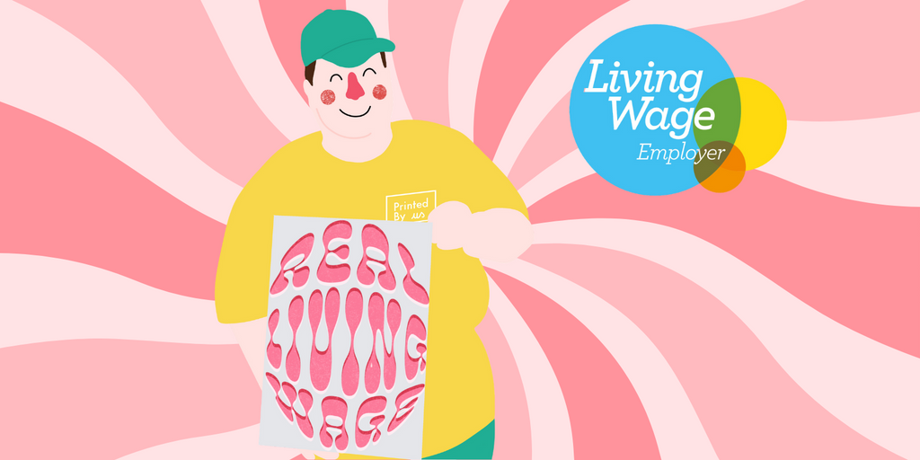 Why We Pay the Real Living Wage at Printed By Us 💛💰
